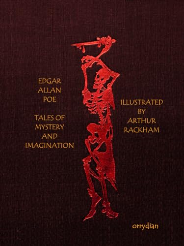 Tales of Mystery and Imagination: Collector’s Edition, with illustrations by Arthur Rackham von Independently published